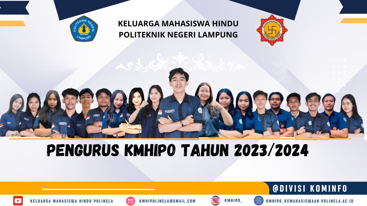 SELAMAT DATANG MAHASISWA/I BARU TAHUN 2024 DI KELUARGA MAHASISWA HINDU POLITEKNIK NEGERI LAMPUNG