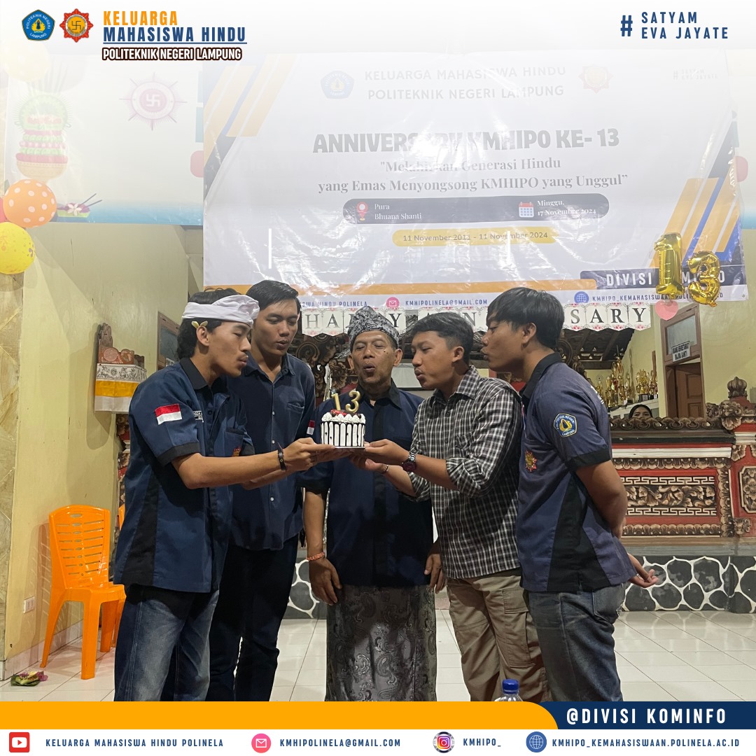 ANNIVERSARY KMHIPO KE-13: “Melahirkan Generasi Hindu yang Emas Menyongsong KMHIPO yang Unggul”
